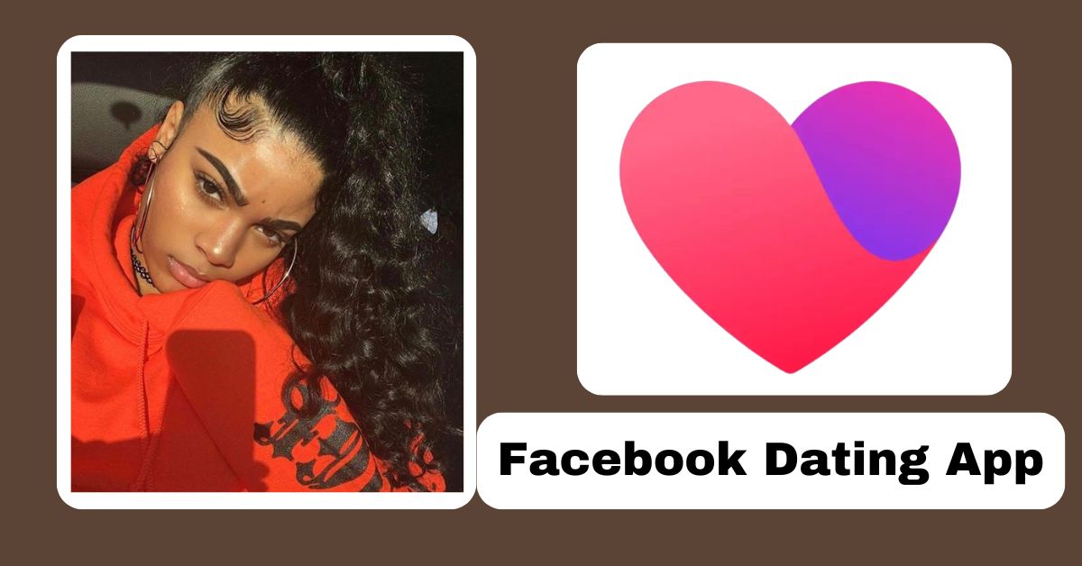 Facebook Dating App