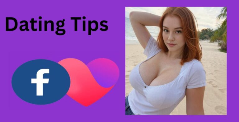 How To Use Facebook Dating App Location-Based Features on FB Dating